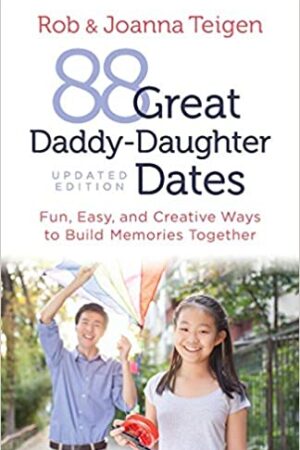 88 Great Daddy-Daughter Dates