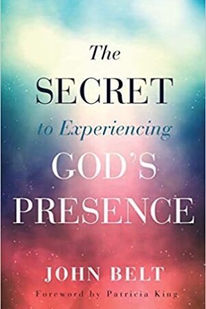 The Secret to Experiencing God's Presence